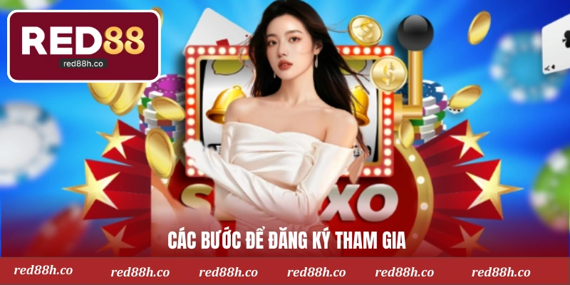 Các bước để đăng ký tham gia